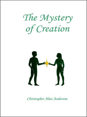 cover image of The Mystery of Creation